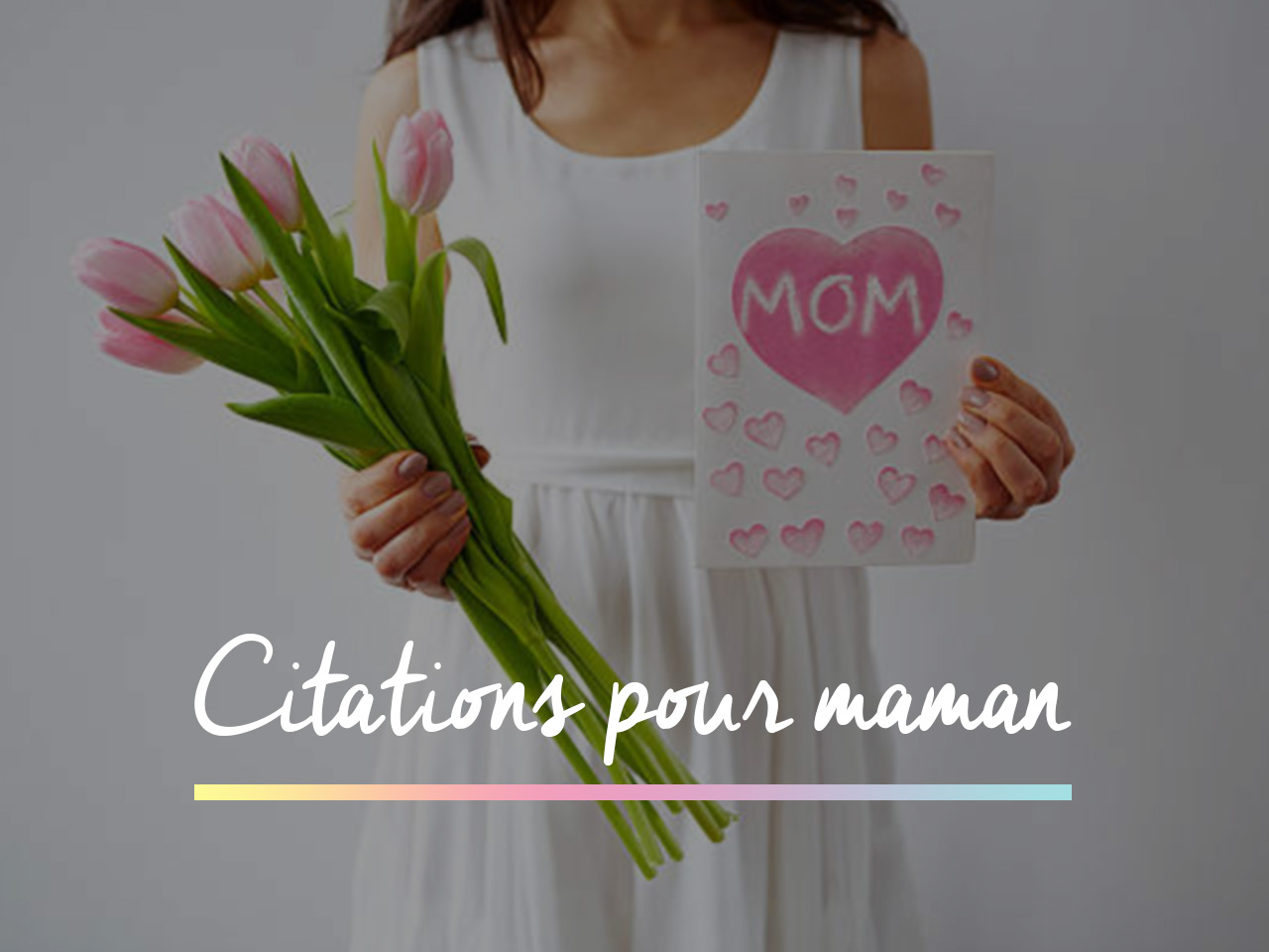 Citation Pour Maman Nos Idees Pour Vos Cartes Fete Des Meres